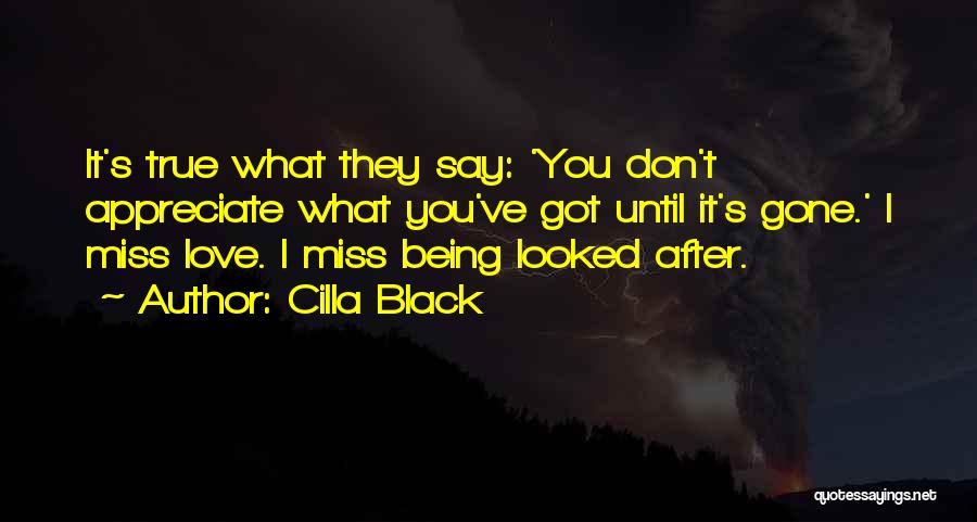 Until It's Gone Quotes By Cilla Black