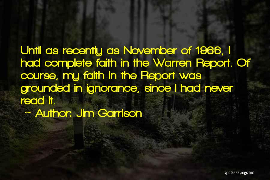 Until November Quotes By Jim Garrison