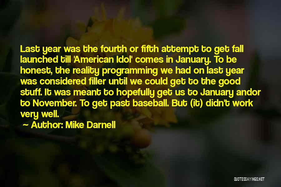 Until November Quotes By Mike Darnell