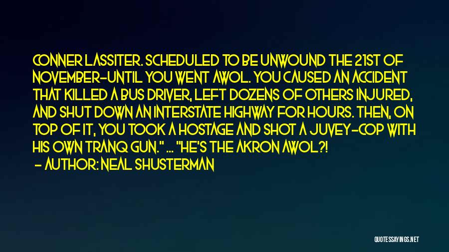 Until November Quotes By Neal Shusterman