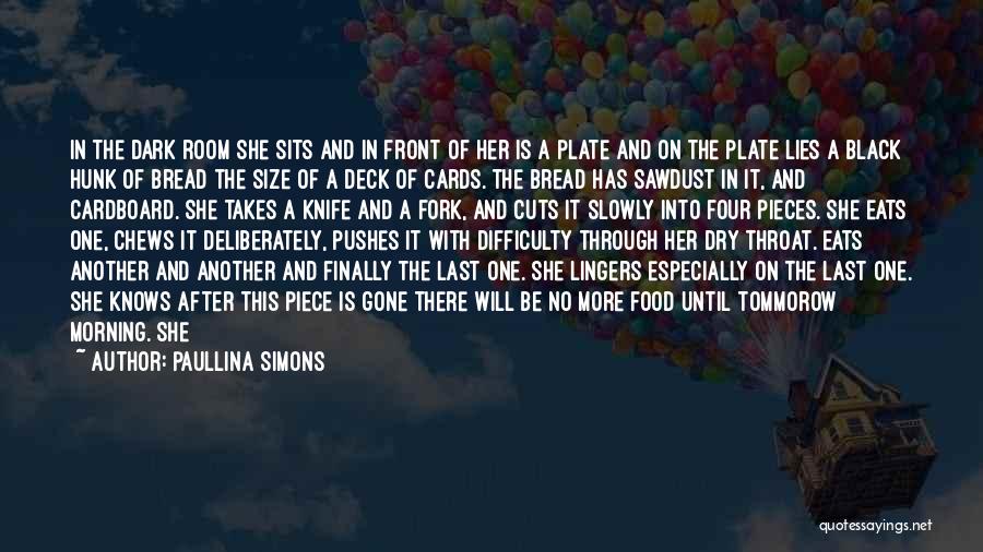 Until She Gone Quotes By Paullina Simons