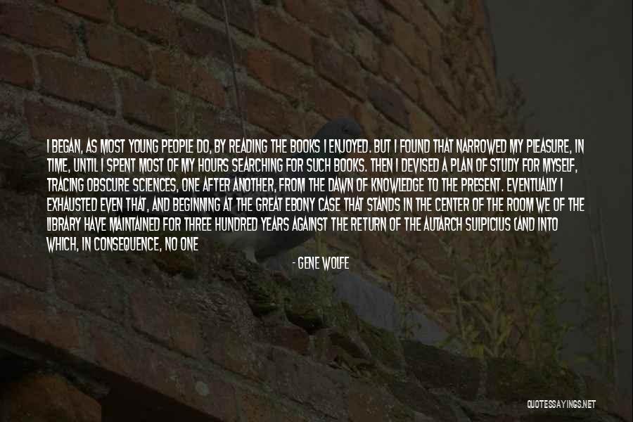 Until The Day Comes Quotes By Gene Wolfe Until The Day Comes Quotes By Gene Wolfe