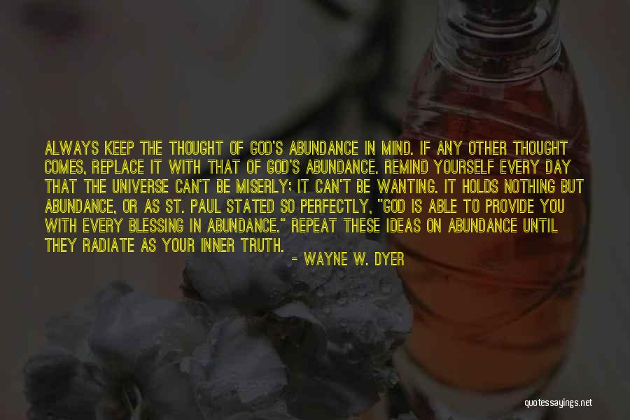 Until The Day Comes Quotes By Wayne W. Dyer Until The Day Comes Quotes By Wayne W. Dyer