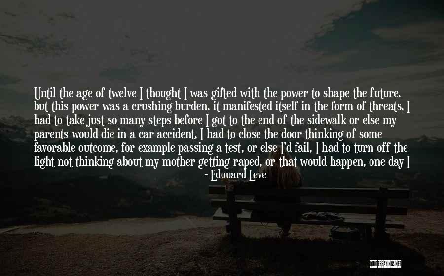 Until The Day I Die Quotes By Edouard Leve Until The Day I Die Quotes By Edouard Leve