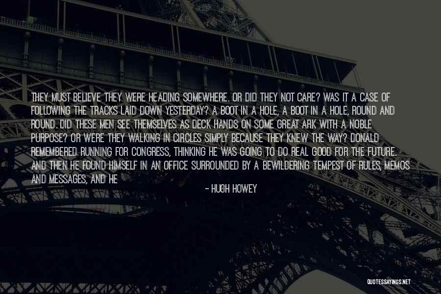 Until The End Of The World Quotes By Hugh Howey Until The End Of The World Quotes By Hugh Howey