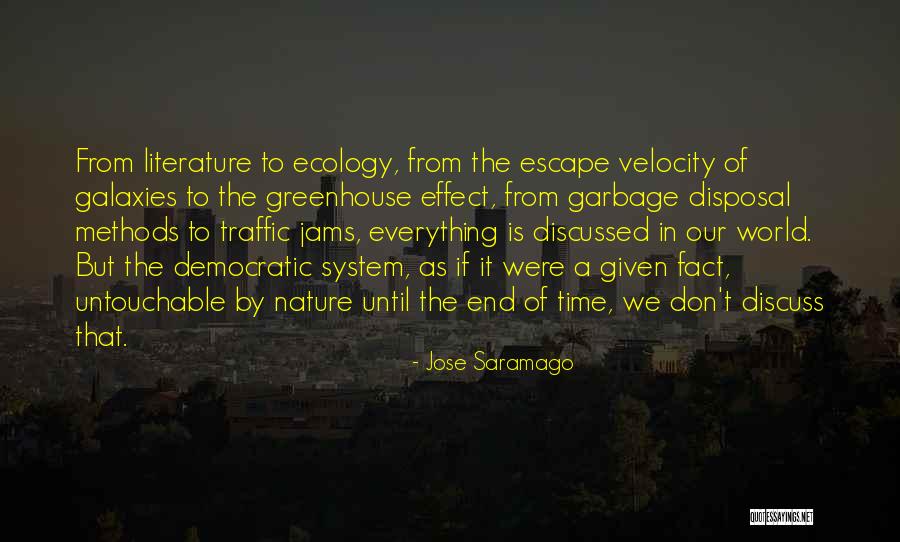 Until The End Of The World Quotes By Jose Saramago Until The End Of The World Quotes By Jose Saramago
