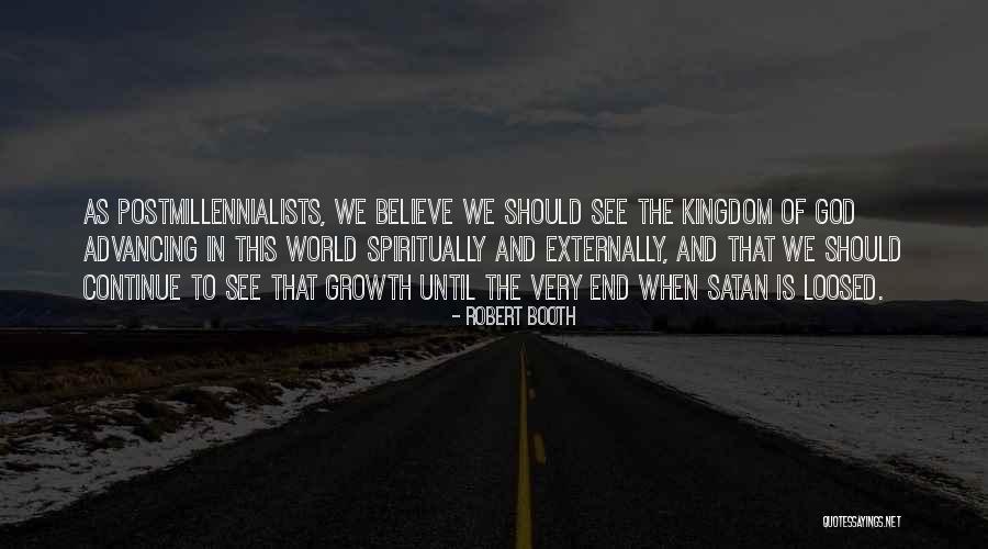 Until The End Of The World Quotes By Robert Booth Until The End Of The World Quotes By Robert Booth