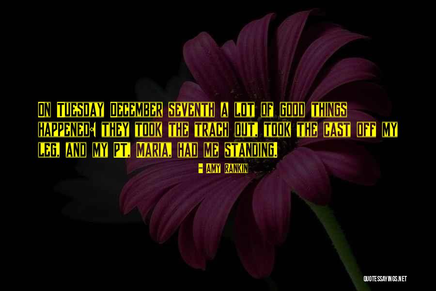 Until Tuesday Quotes By Amy Rankin Until Tuesday Quotes By Amy Rankin