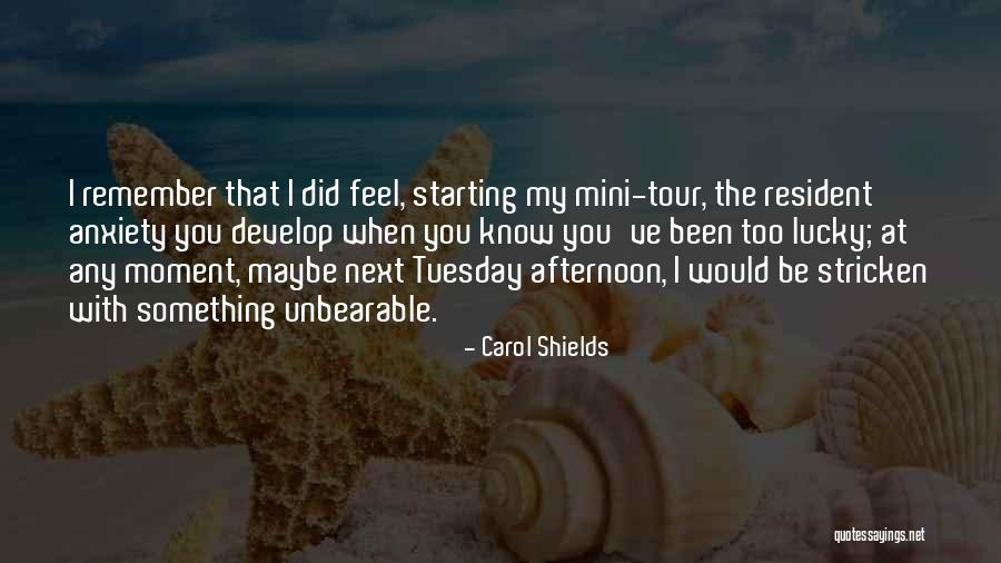Until Tuesday Quotes By Carol Shields Until Tuesday Quotes By Carol Shields