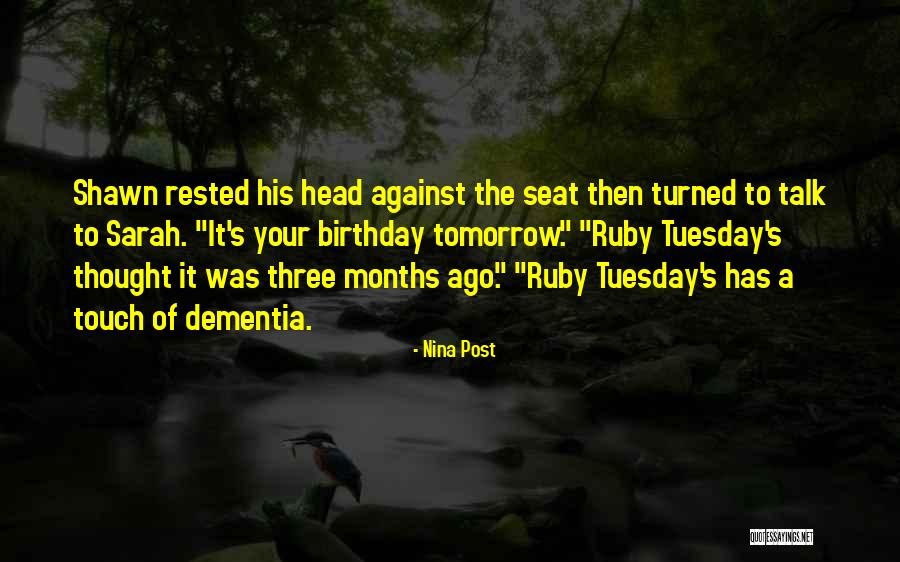 Until Tuesday Quotes By Nina Post Until Tuesday Quotes By Nina Post