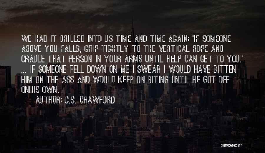 Until We Me Again Quotes By C.S. Crawford