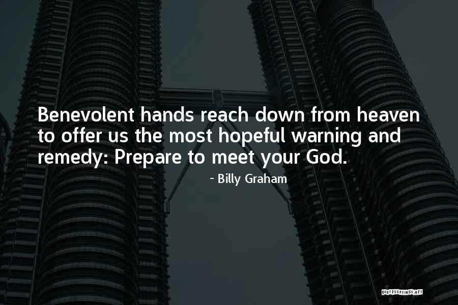 Until We Meet In Heaven Quotes By Billy Graham Until We Meet In Heaven Quotes By Billy Graham