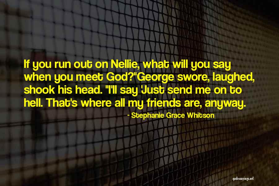 Until We Meet In Heaven Quotes By Stephanie Grace Whitson Until We Meet In Heaven Quotes By Stephanie Grace Whitson