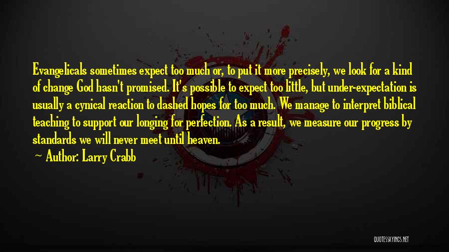 Until We Meet Quotes By Larry Crabb