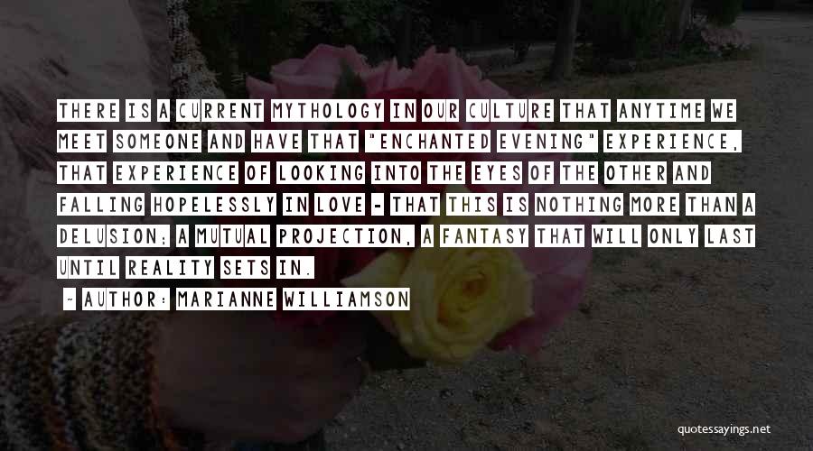 Until We Meet Quotes By Marianne Williamson