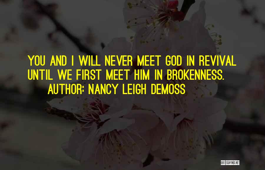 Until We Meet Quotes By Nancy Leigh DeMoss