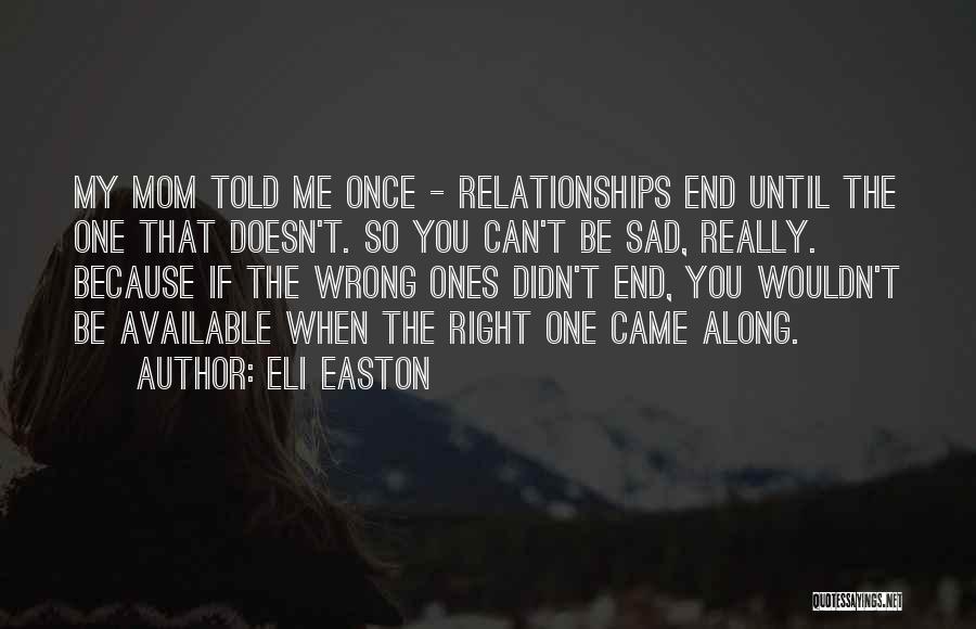 Until You Came Along Quotes By Eli Easton