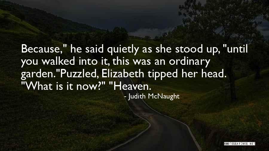 Until You Judith Mcnaught Quotes By Judith McNaught