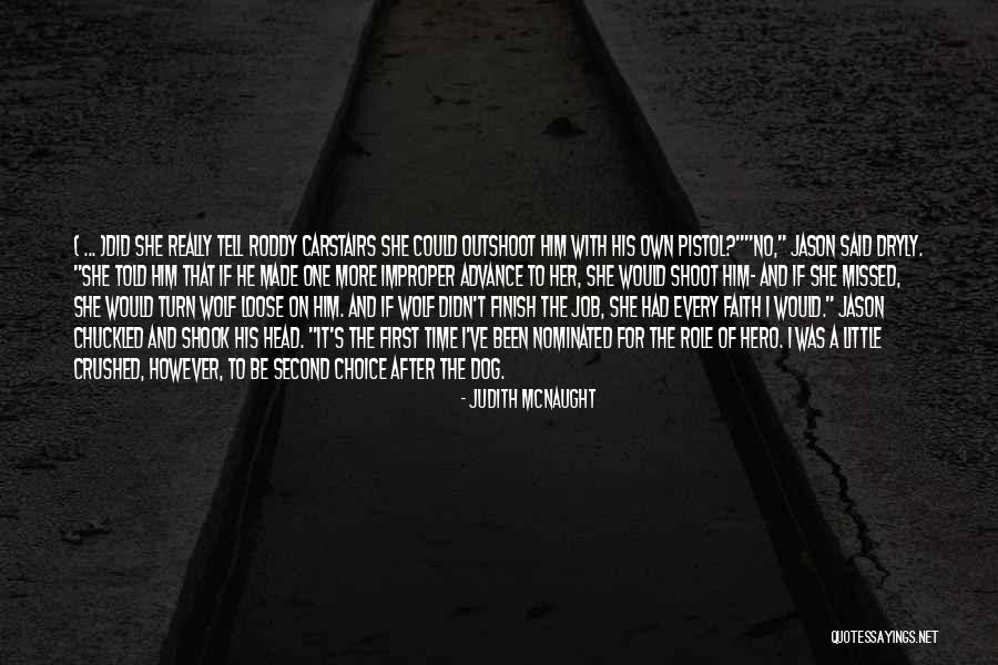 Until You Judith Mcnaught Quotes By Judith McNaught Until You Judith Mcnaught Quotes By Judith McNaught