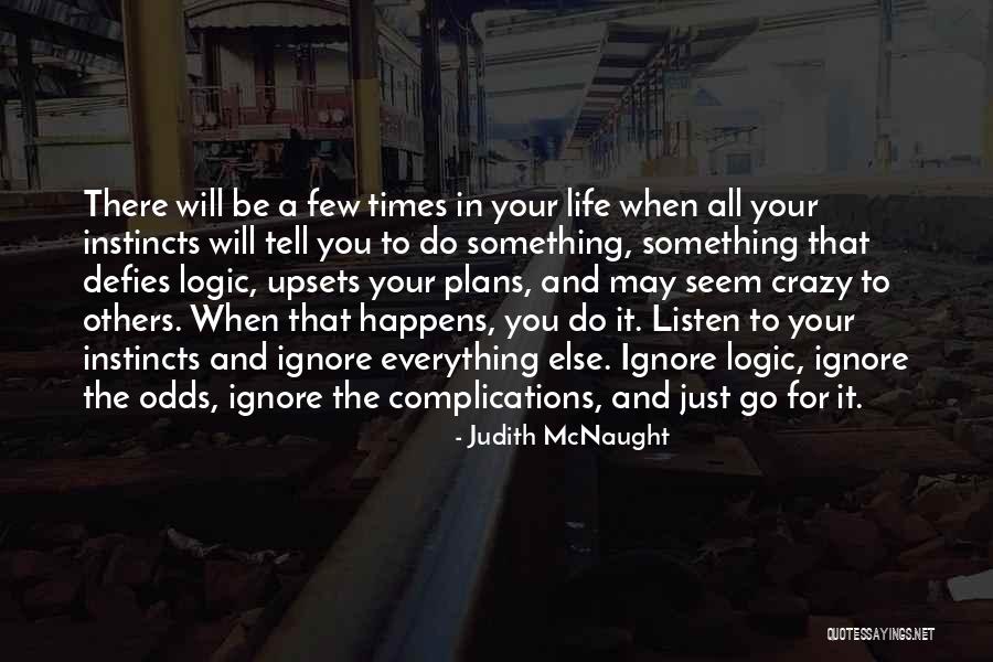 Until You Judith Mcnaught Quotes By Judith McNaught Until You Judith Mcnaught Quotes By Judith McNaught