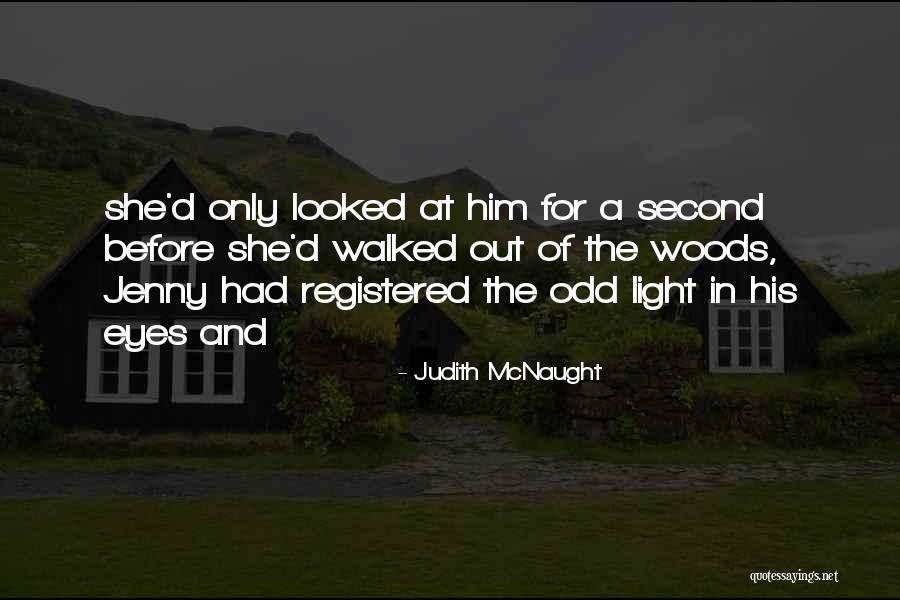 Until You Judith Mcnaught Quotes By Judith McNaught