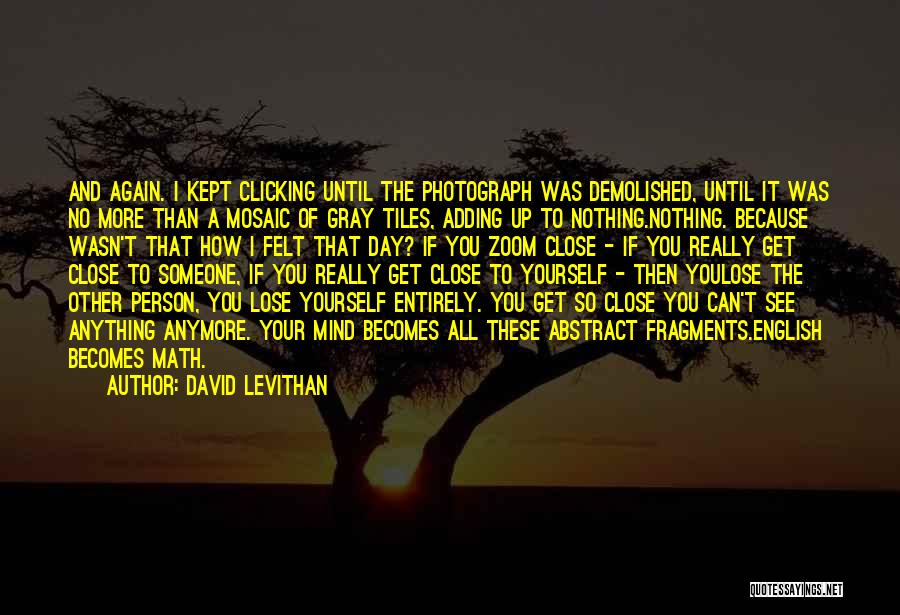 Until You Lose It Quotes By David Levithan