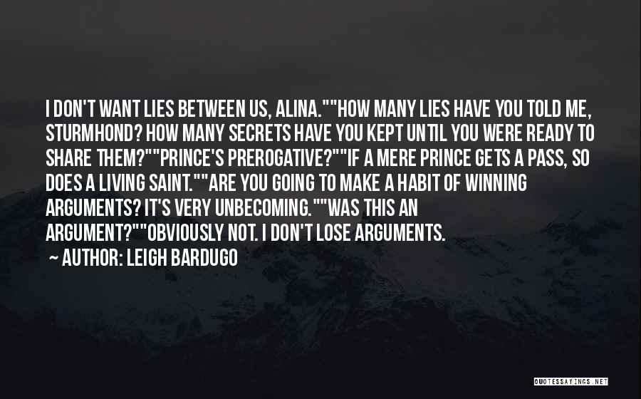 Until You Lose It Quotes By Leigh Bardugo