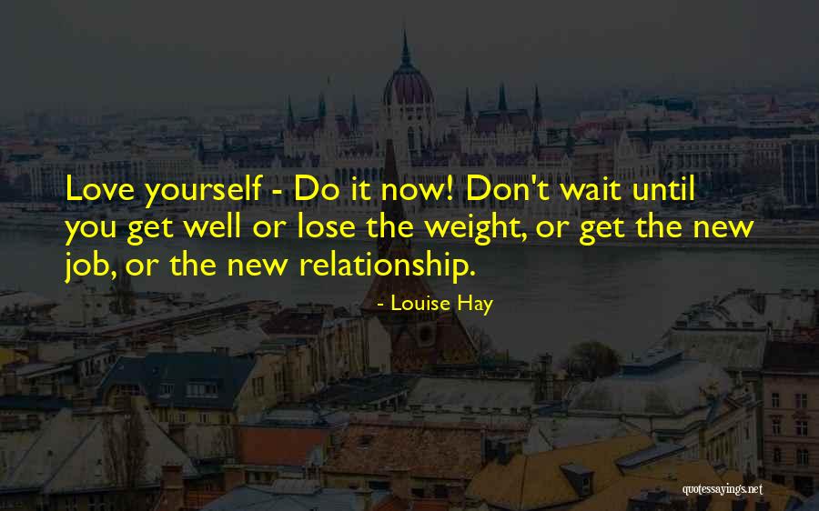Until You Lose It Quotes By Louise Hay Until You Lose It Quotes By Louise Hay