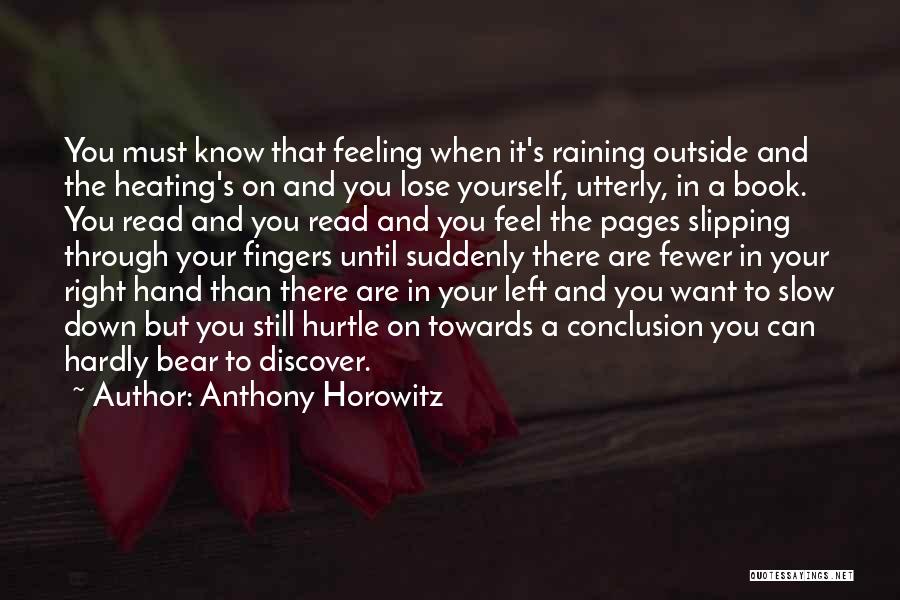 Until You Lose Quotes By Anthony Horowitz