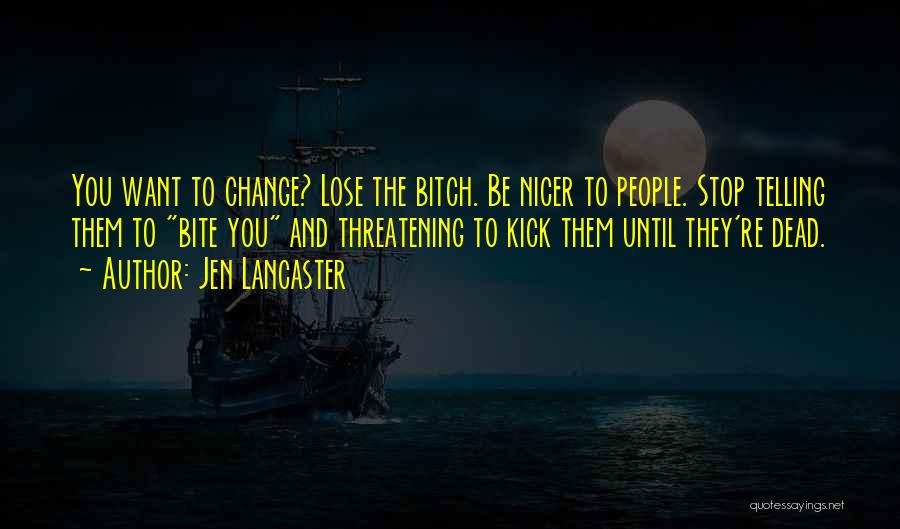Until You Lose Them Quotes By Jen Lancaster