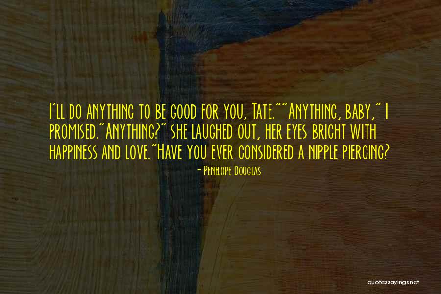 Until You Penelope Douglas Quotes By Penelope Douglas Until You Penelope Douglas Quotes By Penelope Douglas