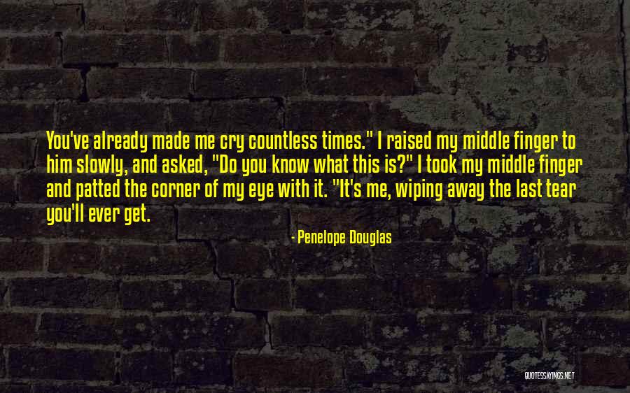 Until You Penelope Douglas Quotes By Penelope Douglas