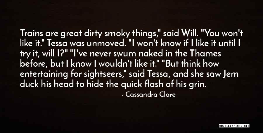 Until You Try Quotes By Cassandra Clare Until You Try Quotes By Cassandra Clare