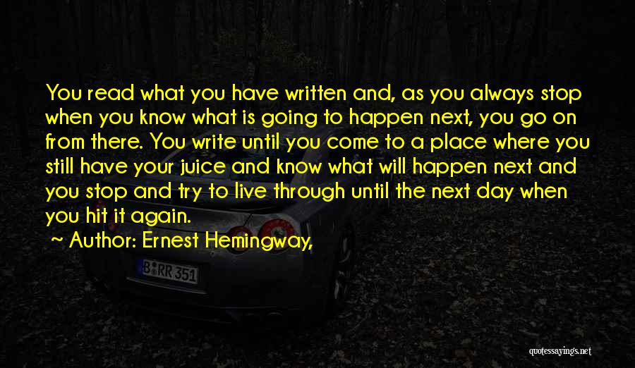 Until You Try Quotes By Ernest Hemingway,