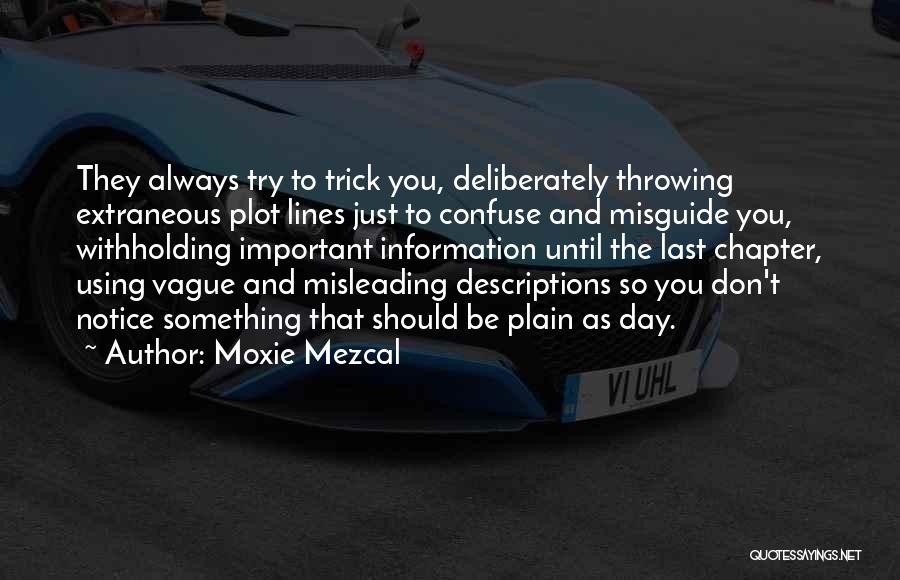 Until You Try Quotes By Moxie Mezcal