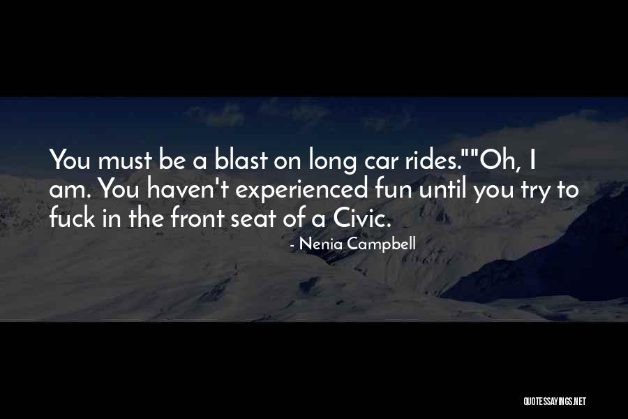 Until You Try Quotes By Nenia Campbell