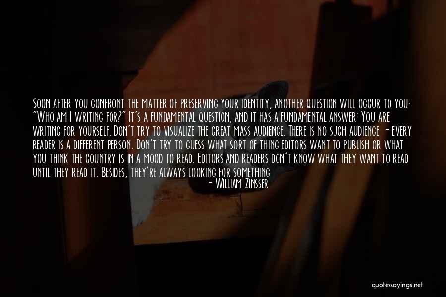 Until You Try Quotes By William Zinsser Until You Try Quotes By William Zinsser