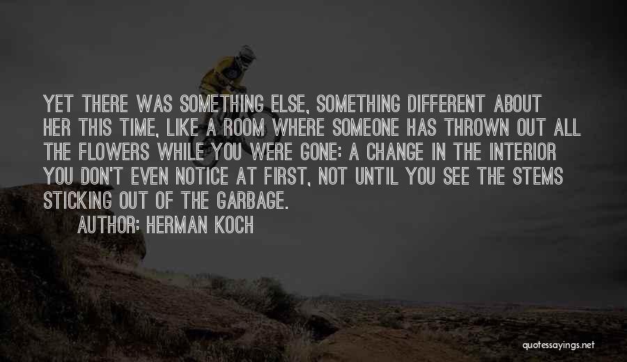 Until You Were Gone Quotes By Herman Koch