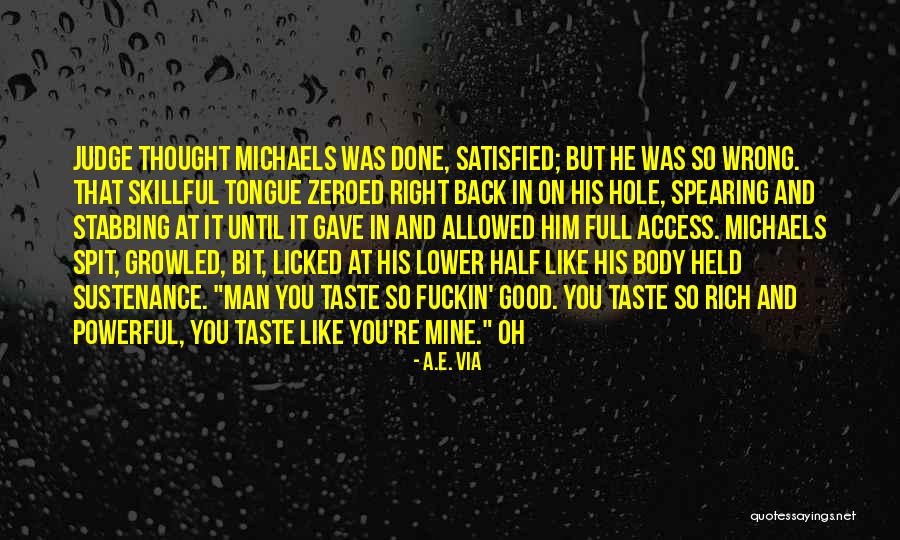 Until You're Mine Quotes By A.E. Via Until You're Mine Quotes By A.E. Via