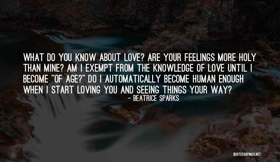 Until You're Mine Quotes By Beatrice Sparks Until You're Mine Quotes By Beatrice Sparks