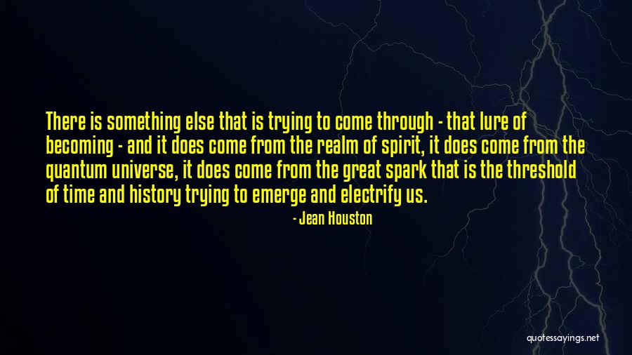 Untilnothing Quotes By Jean Houston Untilnothing Quotes By Jean Houston
