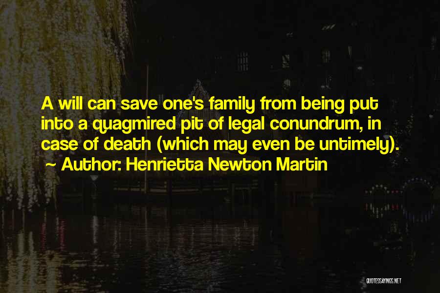 Untimely Death Quotes By Henrietta Newton Martin