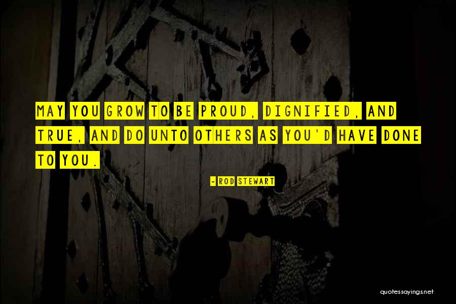 Unto Quotes By Rod Stewart Unto Quotes By Rod Stewart