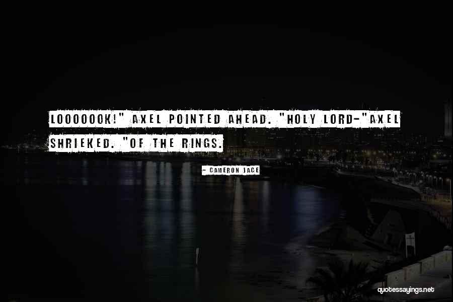 Unto You O Lord Quotes By Cameron Jace Unto You O Lord Quotes By Cameron Jace