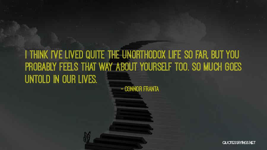 Untold Quotes By Connor Franta Untold Quotes By Connor Franta