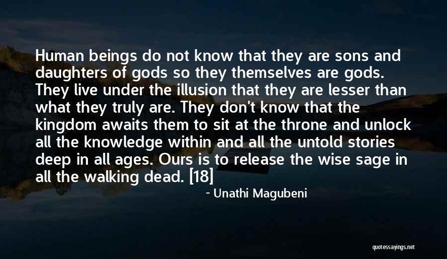 Untold Stories Quotes By Unathi Magubeni