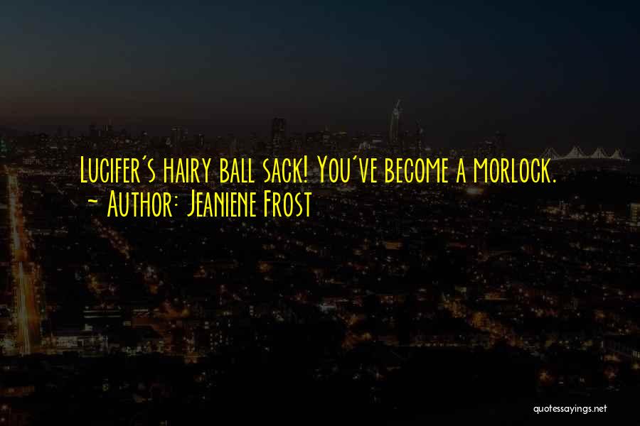 Untouchable Novel Quotes By Jeaniene Frost