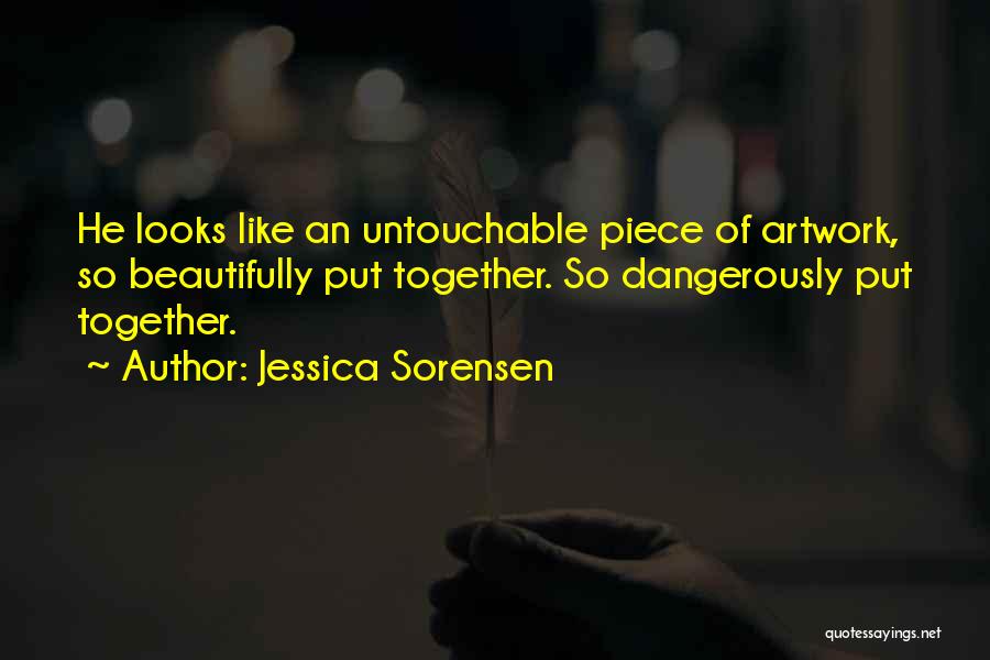 Untouchable Quotes By Jessica Sorensen
