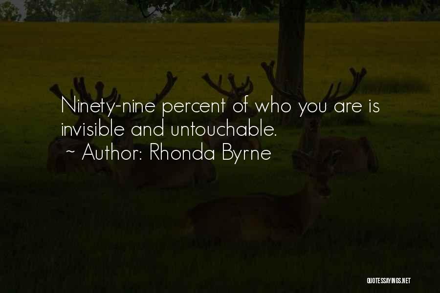 Untouchable Quotes By Rhonda Byrne