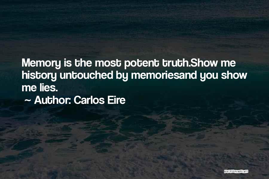 Untouched Quotes By Carlos Eire